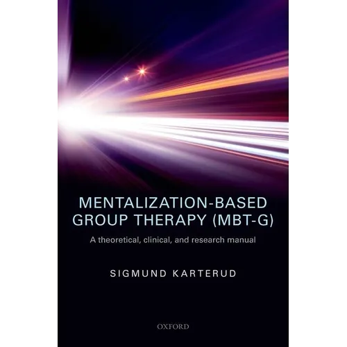 Mentalization-Based Group Ther (Mbt-G) P