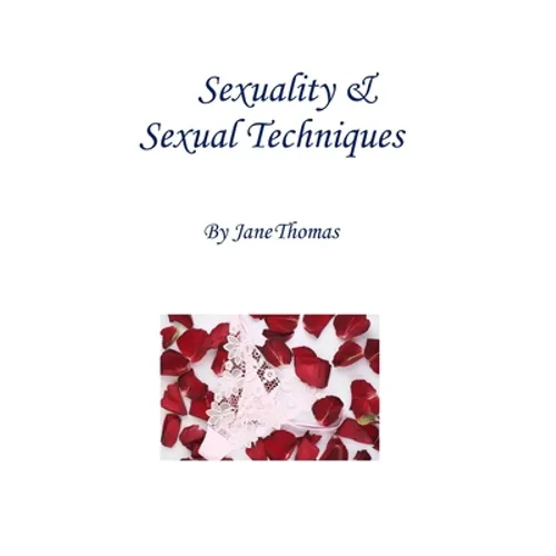 Sexuality & Sexual Techniques