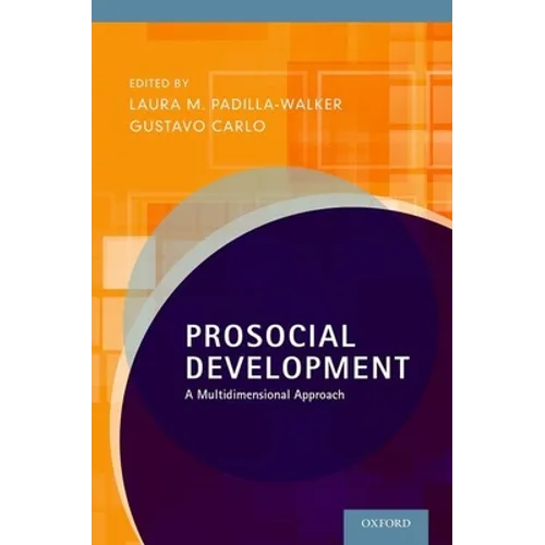 Prosocial Development: A Multidimensional Approach - Paperback