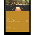 Fifty Key Theatre Directors