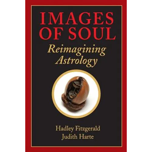 Images of Soul: Reimagining Astrology - Paperback