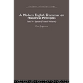 A Modern English Grammar on Historical Principles: Volume 5, Syntax (fourth volume)
