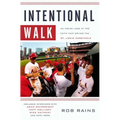 Intentional Walk: An Inside Look at the Faith That Drives the St. Louis Cardinals