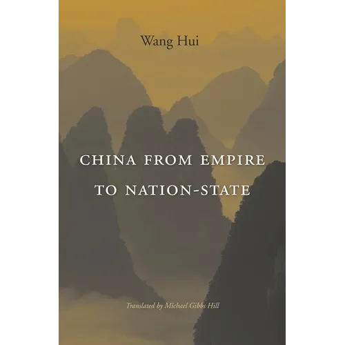 China from Empire to Nation-State - Hardcover