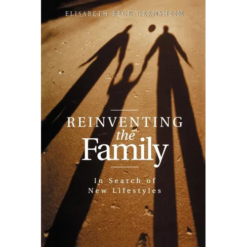 Reinventing the Family - Paperback