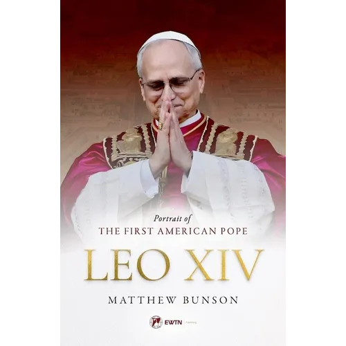 Leo XIV: Portrait of the First American Pope - Paperback
