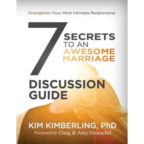 7 Secrets To An Awesome Marriage Discussion Guide - Paperback