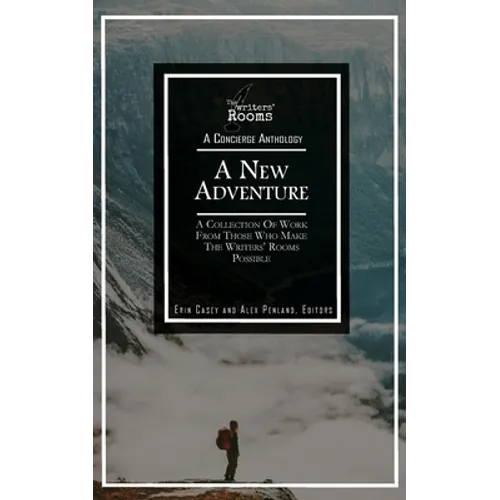A New Adventure: A Concierge Anthology from The Writer's Rooms - Paperback