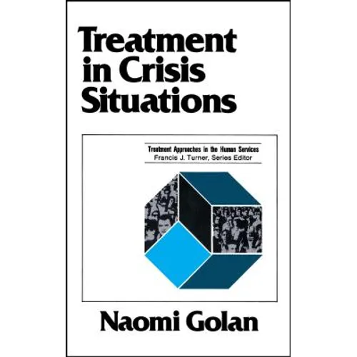 Treatment in Crisis Situations