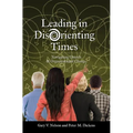 Leading in Disorienting Times: Navigating Church & Organizational Change