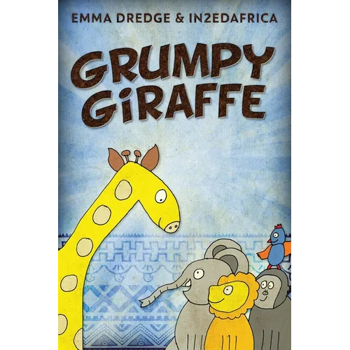 Grumpy Giraffe - Paperback