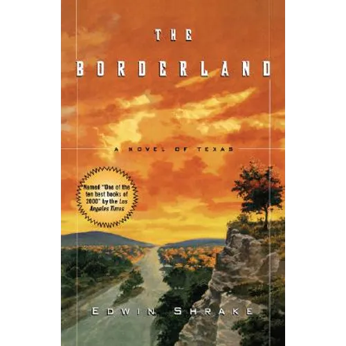 The Borderland: A Novel of Texas - Paperback