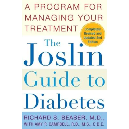 The Joslin Guide to Diabetes: A Program for Managing Your Treatment - Paperback