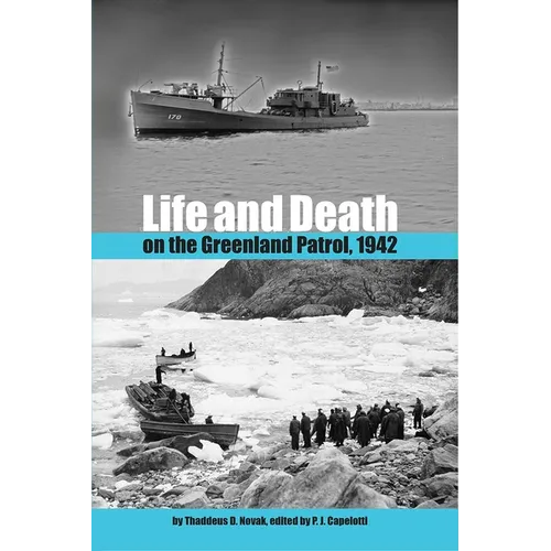 Life and Death on the Greenland Patrol, 1942 - Paperback