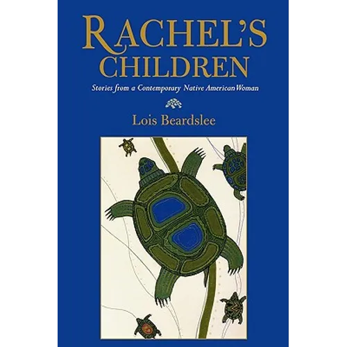 Rachel's Children: Stories from a Contemporary Native American Woman - Paperback