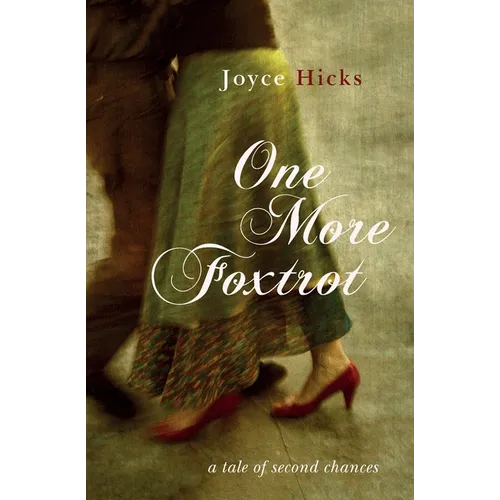 One More Foxtrot: a tale of second chances - Paperback