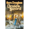 Druid's Sword: Book Four of the Troy Game