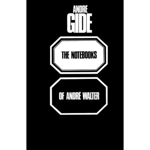 The Notebooks of Andre Walter - Paperback