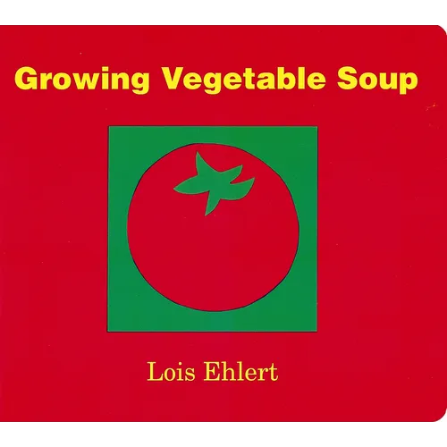 Growing Vegetable Soup - Board Book