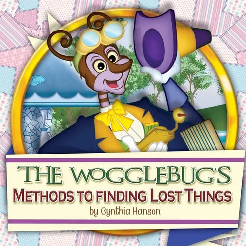 The Wogglebug's Methods to Finding Lost Things - Paperback