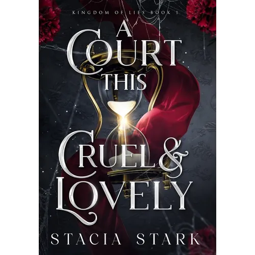 A Court This Cruel and Lovely - Hardcover