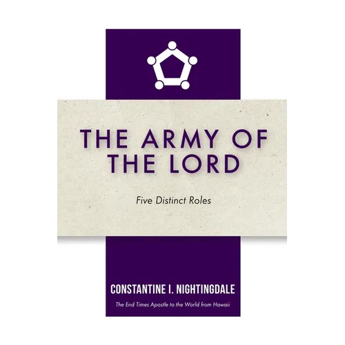 The Army of the Lord: Five Distinct Roles - Paperback