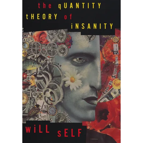 The Quantity Theory of Insanity - Paperback