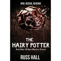 The Hairy Potter: And Other Al Quinn Mystery Stories