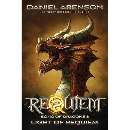 Light of Requiem: Song of Dragons, Book 3 - Paperback