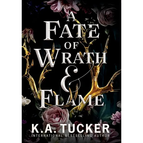 A Fate of Wrath and Flame - Hardcover