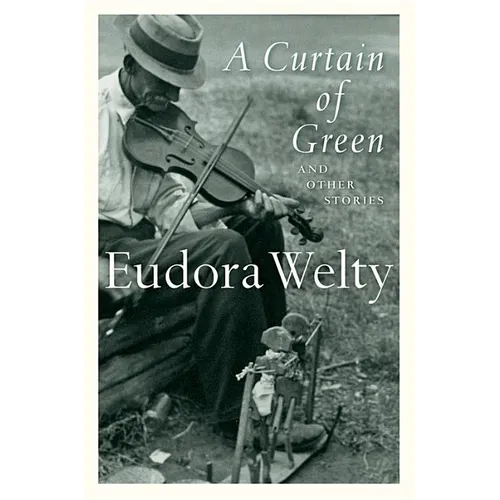 A Curtain of Green: And Other Stories