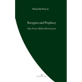 Kerygma and Prophecy: Pope Francis' Biblical Hermeneutics