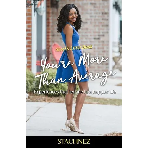 Staci's Little Book - You're More Than Average: 