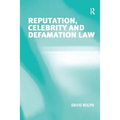 Reputation, Celebrity and Defamation Law