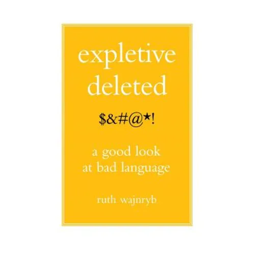 Expletive Deleted: Poda Good Look at Bad Language