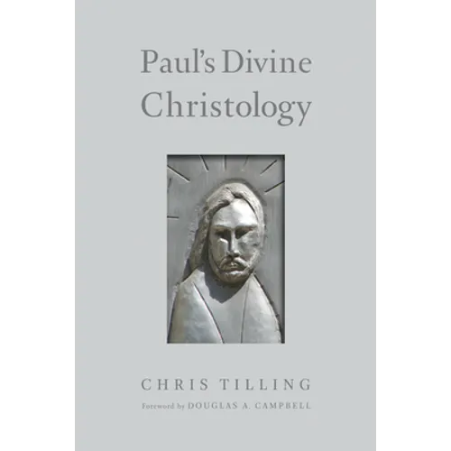 Paul's Divine Christology - Paperback