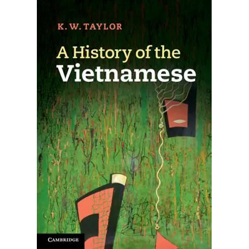 A History of the Vietnamese