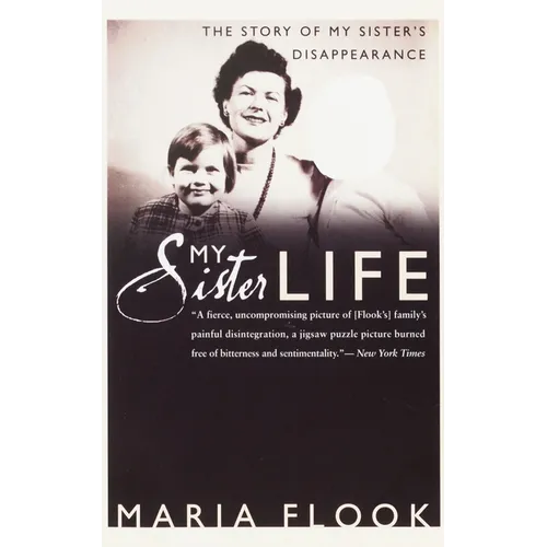 My Sister Life: The Story of My Sister's Disappearance - Paperback