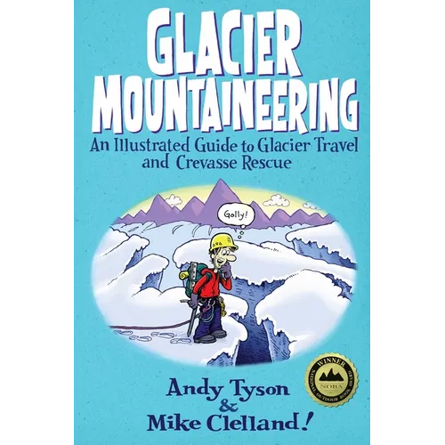 Glacier Mountaineering - Paperback