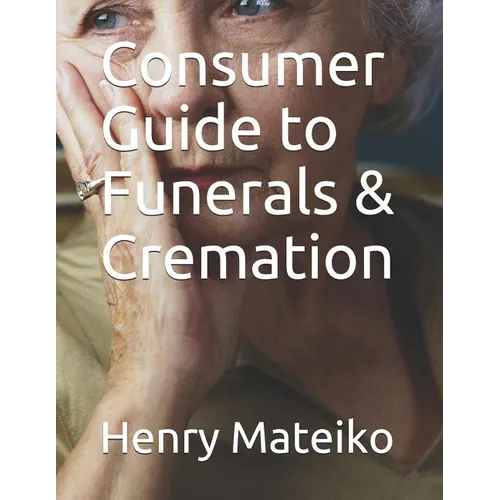 Consumer Guide to Funerals & Cremation