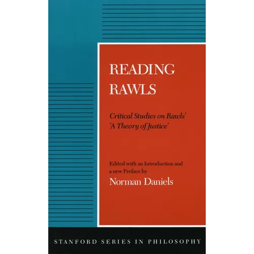 Reading Rawls: Critical Studies on Rawls' 'a Theory of Justice' - Paperback