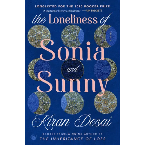 The Loneliness of Sonia and Sunny - Hardcover