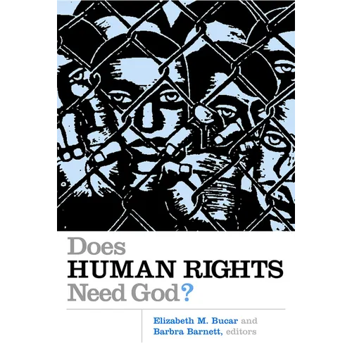 Does Human Rights Need God? - Paperback