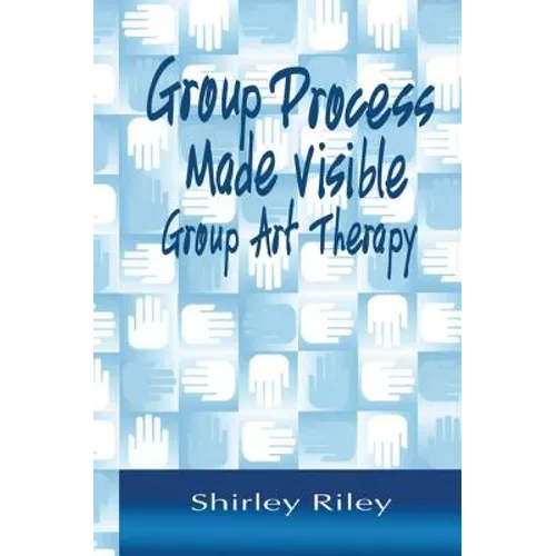 Group Process Made Visible: Group Art Therapy