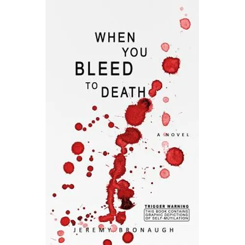 When You Bleed to Death