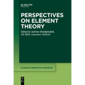Perspectives on Element Theory