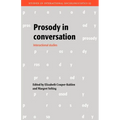Prosody in Conversation: Interactional Studies