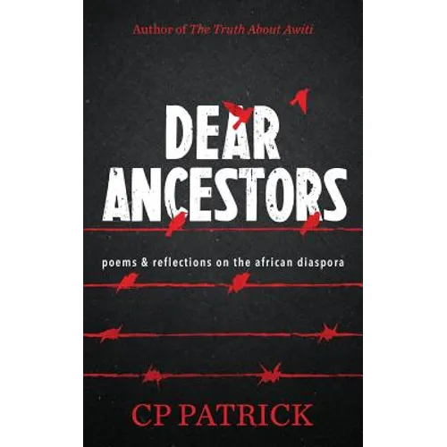 Dear Ancestors: poems & reflections on the african diaspora - Paperback
