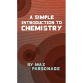 A Simple Introduction to Chemistry