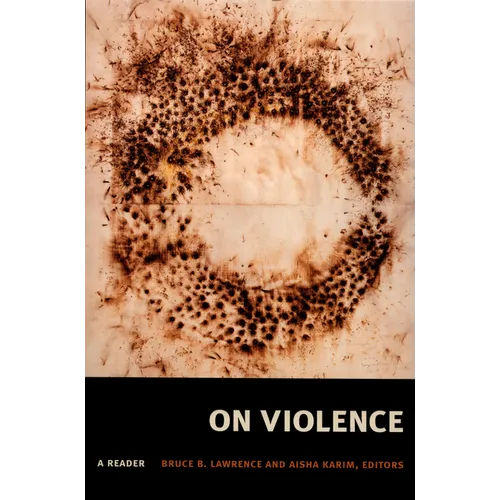 On Violence: A Reader
